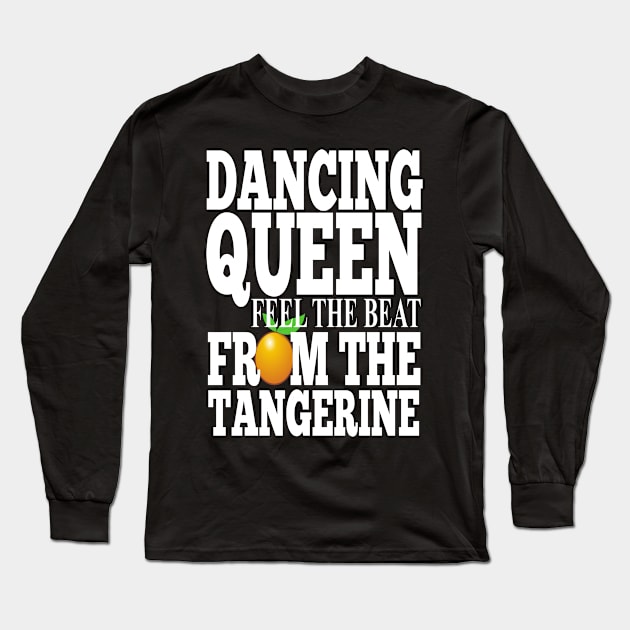 Misheard Lyrics - Dancing Queen Long Sleeve T-Shirt by Ireland